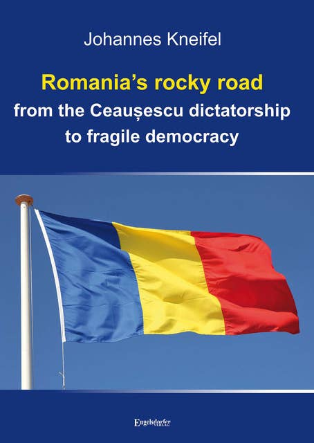 Romania’s rocky road from the Ceaușescu dictatorship to fragile democracy: Appendix: Reports of 31 former students of the Babeș-Bolyai University in Cluj-Napoca/Romania who live today in Romania and abroad. Translation: From German into American-English by DeepL