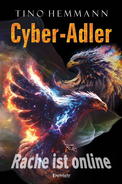 Cyber-Adler: Rache ist online