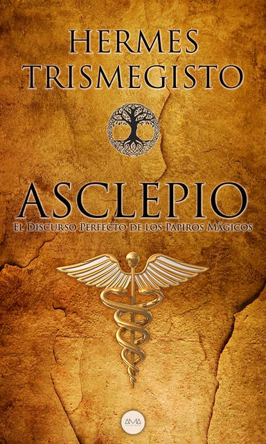 Asclepio: El Discurso Perfecto de los Papiros Mágicos