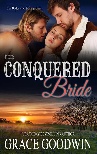Their Conquered Bride: Bridgewater Ménage Series