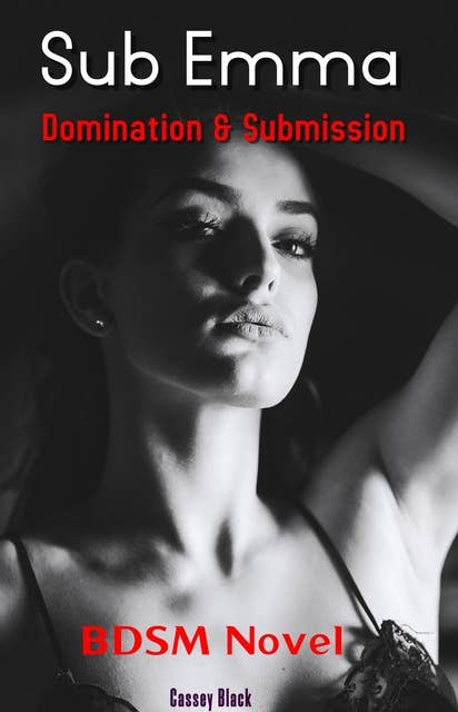 Sub Emma: Domination & Submission