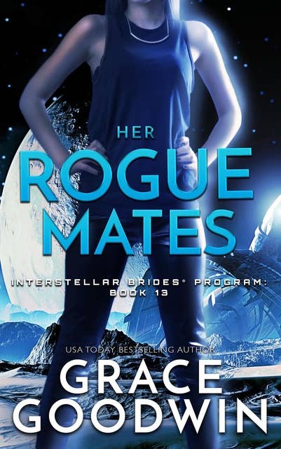 Her Rogue Mates: Interstellar Brides® Program