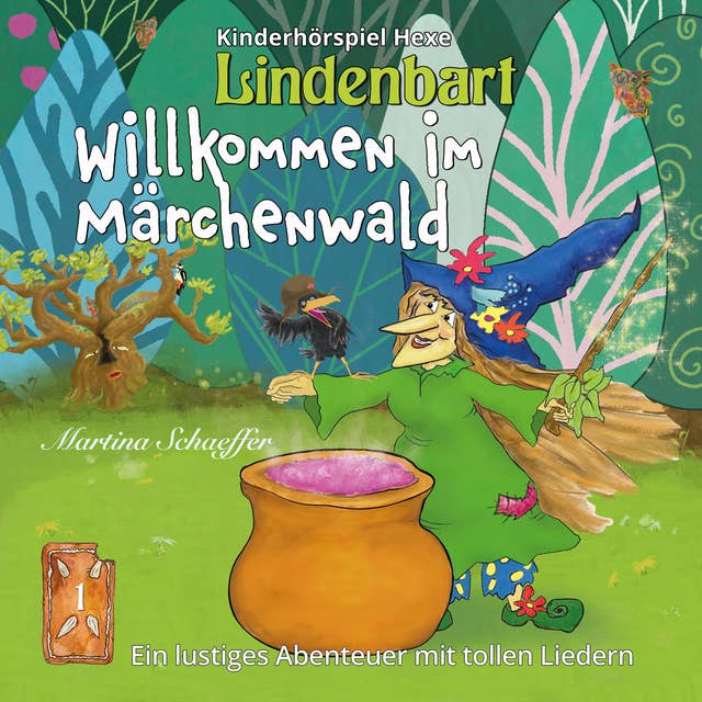 Willkommen im Märchenwald: Ein lustiges Abenteuer mit tollen Liedern
