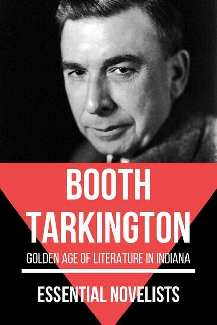 Essential Novelists - Booth Tarkington