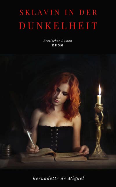 Sklavin in der Dunkelheit: Erotischer Roman BDSM