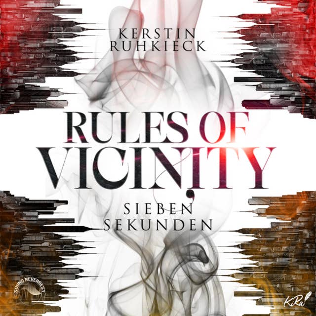 Sieben Sekunden - Rules of Vicinity, Band 1