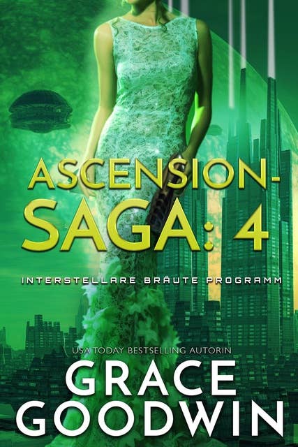Ascension Saga: 4: Interstellare Bräute Programm