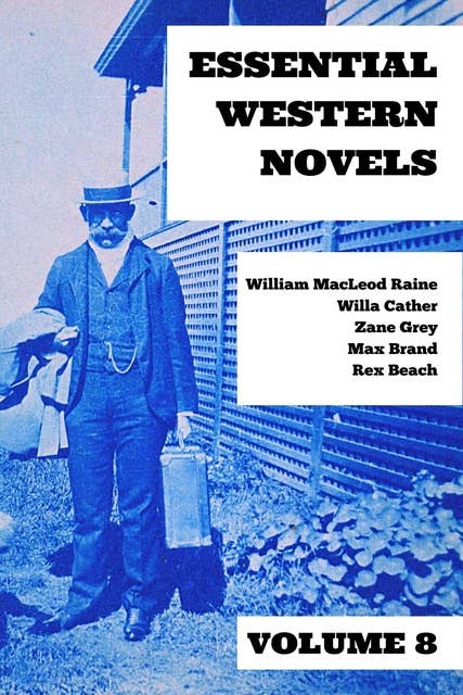 Essential Western Novels - Volume 8