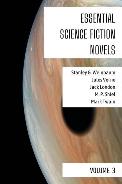Cover for Essential Science Fiction Novels - Volume 3