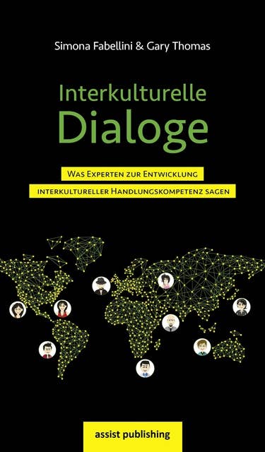 Interkulturelle Dialoge: Was Experten zur Entwicklung  interkultureller Handlungskompetenz sagen