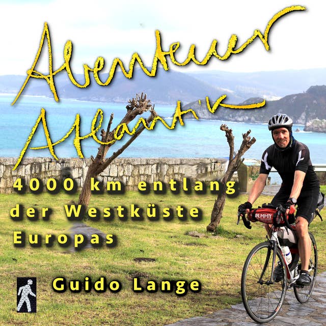 Abenteuer Atlantik: 4000km entlang der Westküste Europas