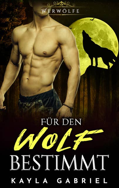 Fu_r den Wolf bestimmt: Werwolfe