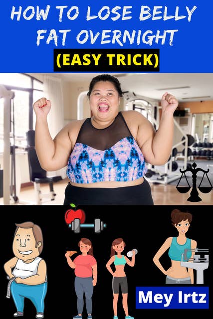 How to Lose Belly Fat Overnight (easy trick)