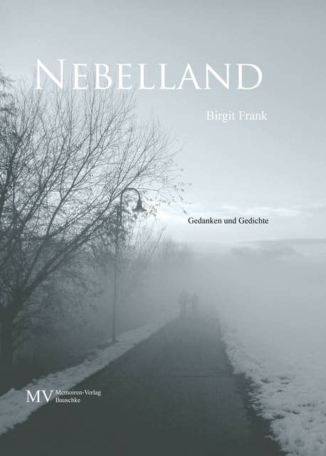 Nebelland: Gedanken und Gedichte