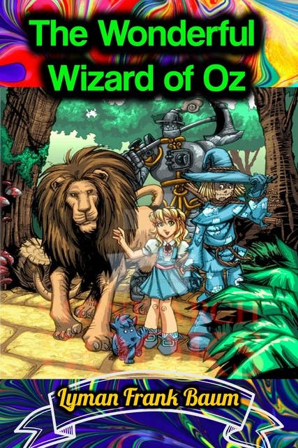 Cover for The Wonderful Wizard of Oz - Lyman Frank Baum