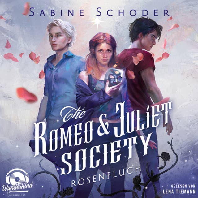 Rosenfluch - The Romeo & Juliet Society, Band 1 (Ungekürzt)