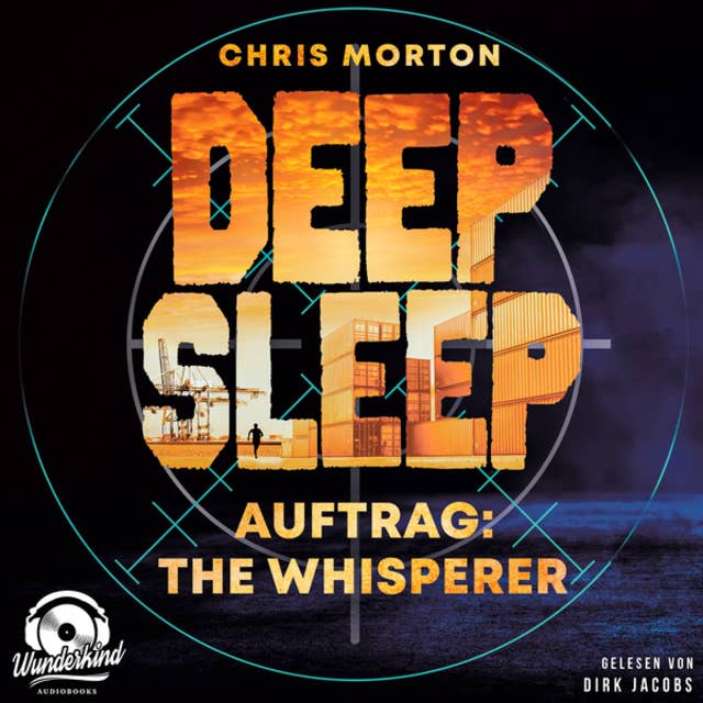Auftrag: The Whisperer - Deep Sleep, Band 2 (Ungekürzt)