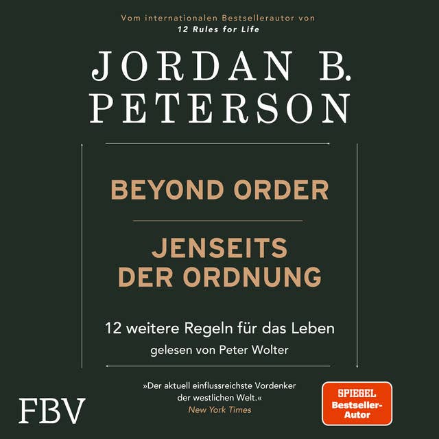 Beyond Order – Jenseits der Ordnung: 12 weitere Regeln für das Leben