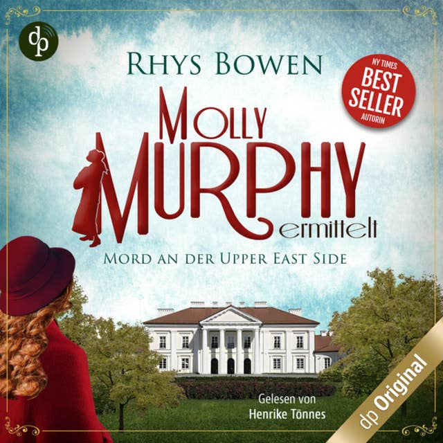 Mord an der Upper East Side - Molly Murphy ermittelt-Reihe, Band 4 (Ungekürzt): Mord an der Upper East Side