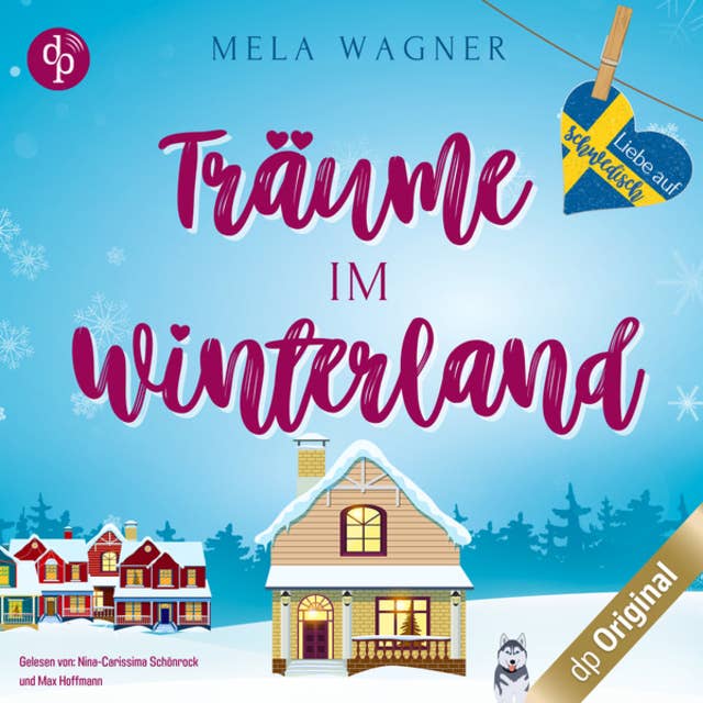 Träume im Winterland - Liebe auf Schwedisch, Band 2 (Ungekürzt)