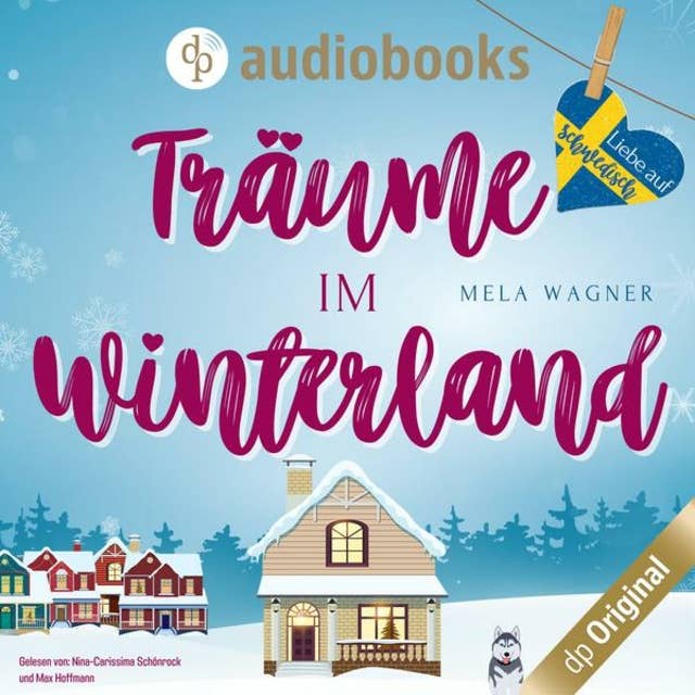 Träume im Winterland - Liebe auf Schwedisch, Band 2