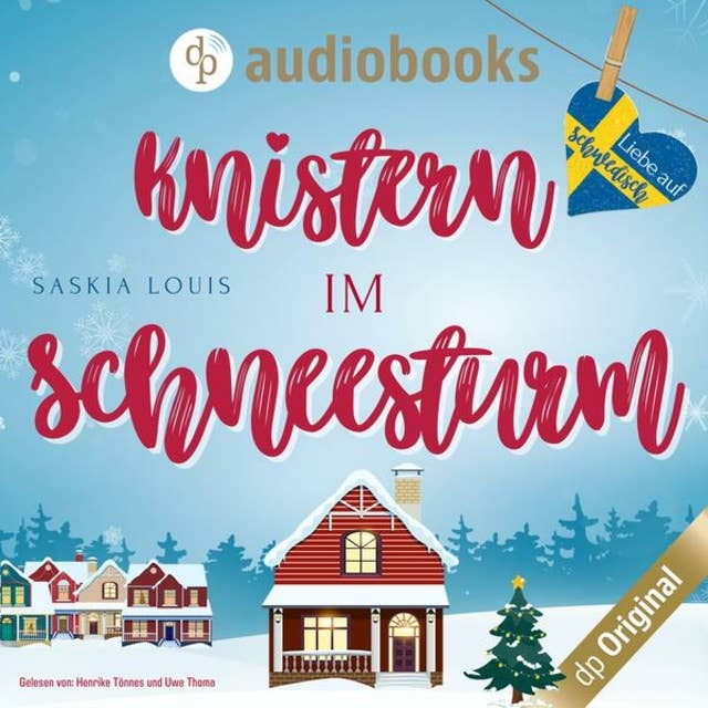 Knistern im Schneesturm - Liebe auf Schwedisch, Band 3
