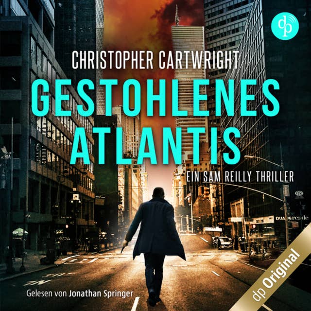 Gestohlenes Atlantis - Ein Sam Reilly Thriller, Band 3 (Ungekürzt)