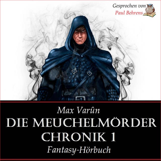 Die Meuchelmörder Chronik 1: Fantasy-Hörbuch