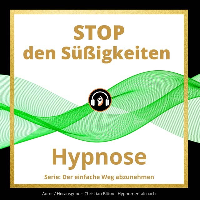 STOP den Süßigkeiten: Hypnose