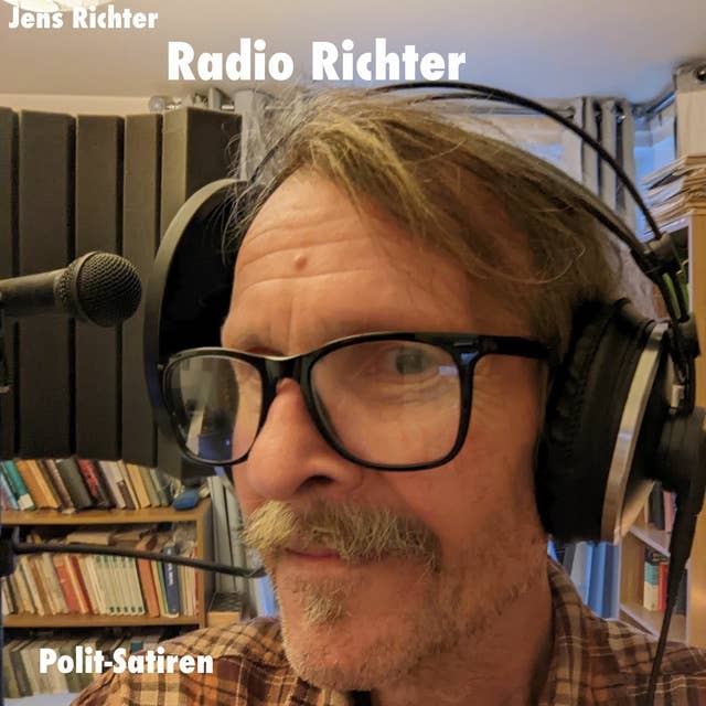 Radio Richter: Polit-Satiren