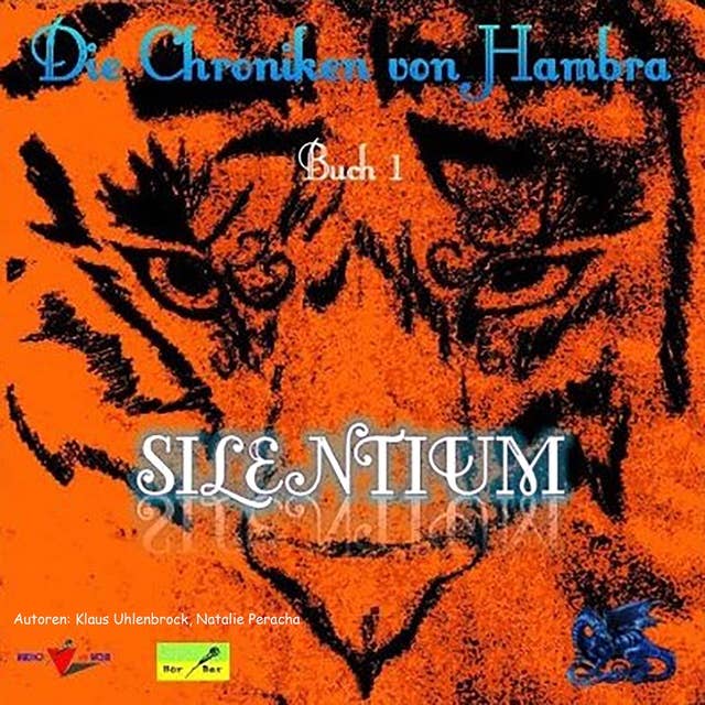 Die Chroniken von Hambra: Buch 1 - Silentium