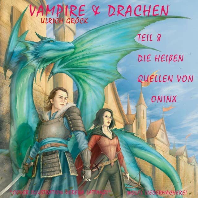 Die heißen Quellen von Oninx: Vampire und Drachen (Teil 8)