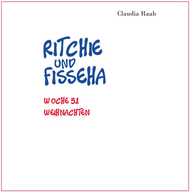 Ritchie und Fisseha: Woche 51 - Weihnachten