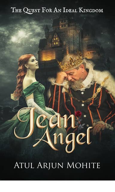 Jean Angel: The Quest for an Ideal Kingdom