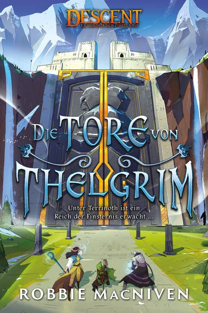Descent – Legenden der Finsternis: Die Tore von Thelgrim