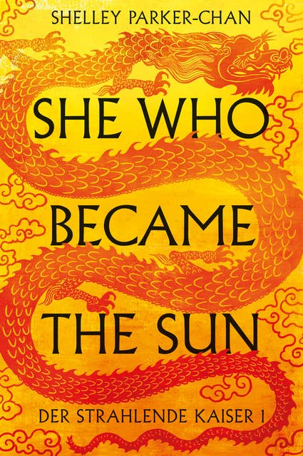 She Who Became the Sun: Der Strahlende Kaiser I