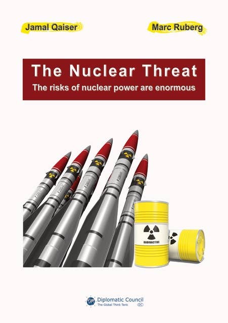 The Nuclear Threat: The risks of nuclear power are enormous