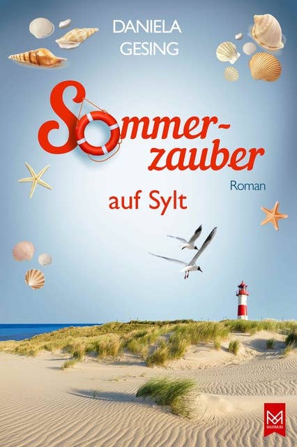 Sommerzauber auf Sylt: Roman