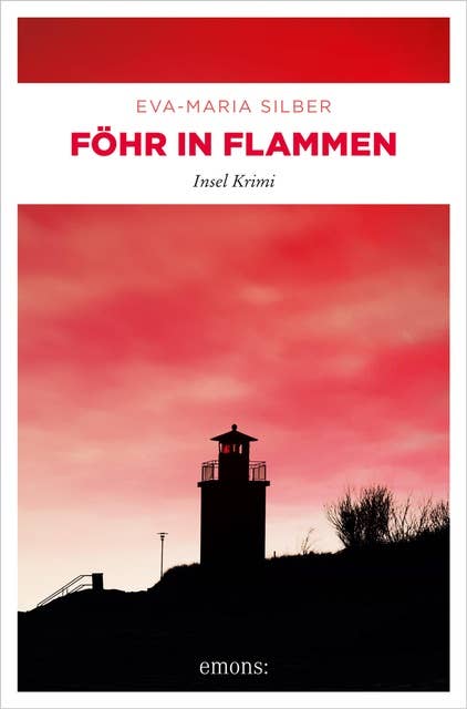 Föhr in Flammen: Insel Krimi