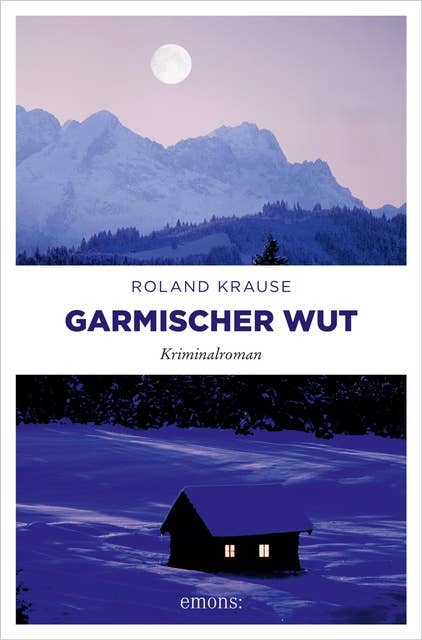 Garmischer Wut: Kriminalroman