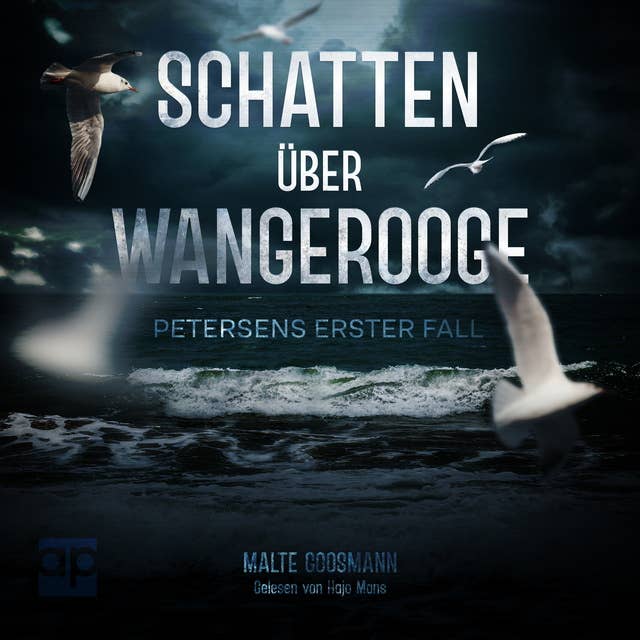 Schatten über Wangerooge: Petersens erster Fall