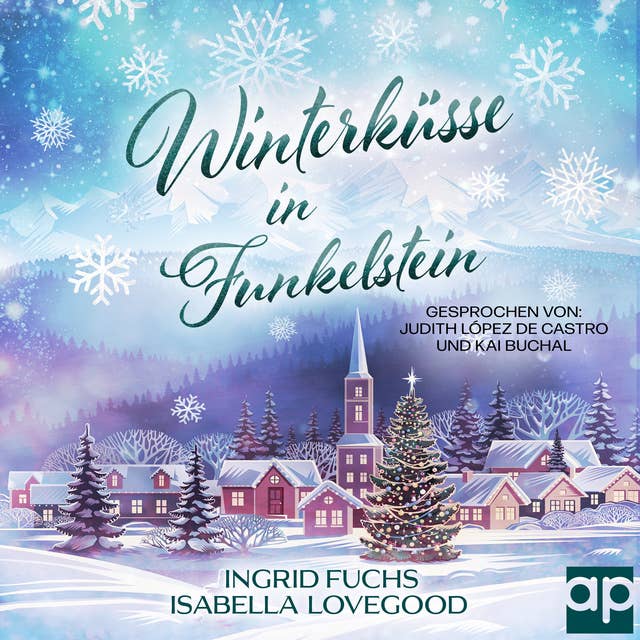 Winterküsse in Funkelstein: Wohlfühlroman
