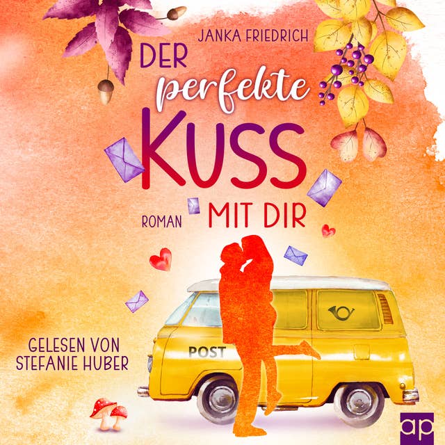 Der perfekte Kuss mit dir: Liebesroman
