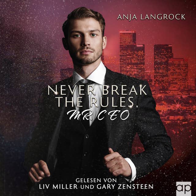 Never break the rules, Mr. CEO by Anja Langrock