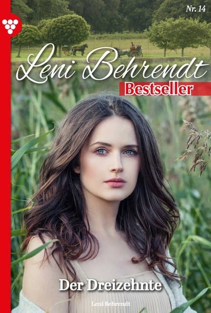 Der Dreizehnte: Leni Behrendt Bestseller 14 – Liebesroman
