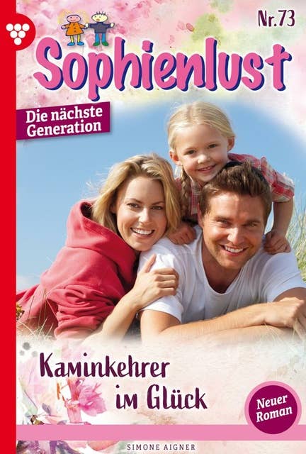 Kaminkehrer im Glück: Sophienlust - Die nächste Generation 73 – Familienroman
