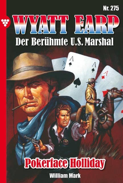 Pokerface Holliday: Wyatt Earp 275 – Western