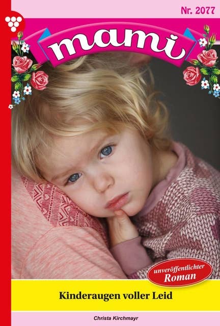 Kinderaugen voller Leid: Mami 2077 – Familienroman