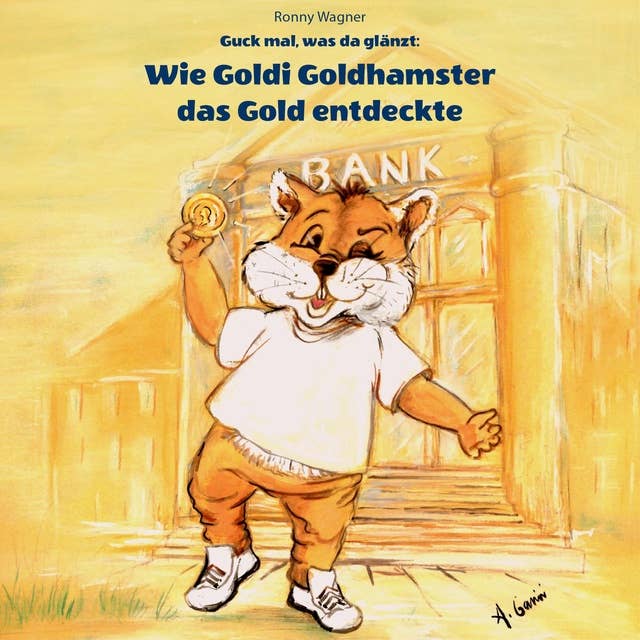 Guck mal was da glänzt: Wie Goldi Goldhamster das Gold entdeckte