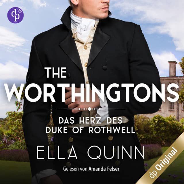 Das Herz des Duke of Rothwell - The Worthingtons, Band 3 (Ungekürzt)